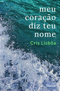 Livro Meu coração diz teu nome