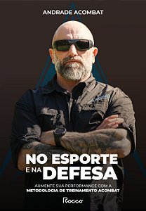 Livro No Esporte E Na Defesa - Aumente Sua Performance Co...