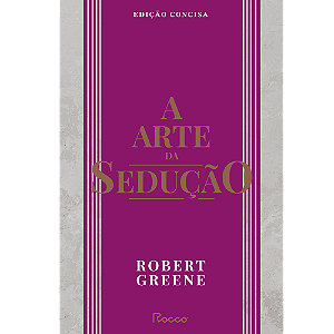 Livro A Arte Da Sedução - Edição Concisa