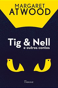 Livro Tig & Nell E Outros Contos