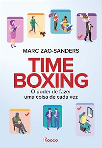 Livro Timeboxing - O Poder De Fazer Uma Coisa De Cada Vez