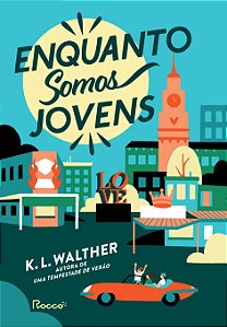 Livro Enquanto somos jovens