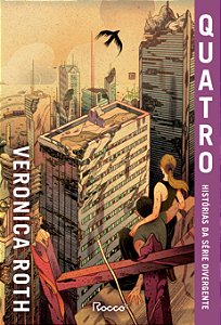 Livro Quatro: histórias da série divergente: Nova edição com co...