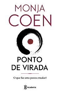 Livro Ponto de virada: O que faz uma pessoa mudar?