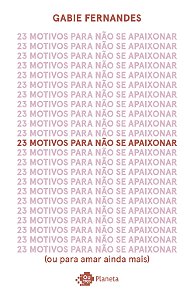 Livro 23 motivos para não se apaixonar: (ou para amar ain...