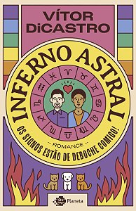 Livro Inferno astral: Os signos estão de deboche comigo!