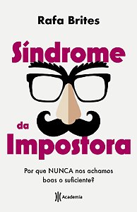 Livro Síndrome da impostora: Por que nunca nos achamos bo...