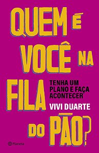 Livro Quem é você na fila do pão?