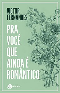 Livro Pra você que ainda é romântico