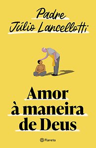 Livro Amor à maneira de Deus