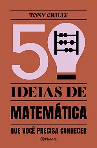 Livro 50 ideias de matemática: que você precisa conhecer