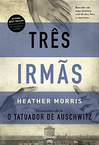 Livro Três irmãs: Baseado em uma história real de dor, lu...