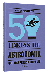 Livro 50 ideias de astronomia que você precisa conhecer: ...