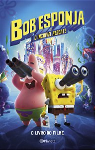 Livro Bob Esponja: O incrível resgate: A história do film...