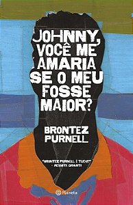 Livro Johnny, você me amaria se o meu fosse maior?