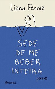 Livro Sede de me beber inteira: Poemas