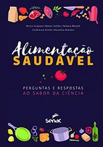 Livro Alimentação saudável: perguntas e respostas ao sabo...