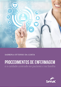 Livro Procedimentos De Enfermagem: E O Cuidado Centrado N...