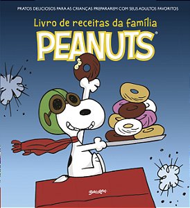 Livro O Livro de Receitas da Família Peanuts: Pratos deli...