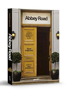 Livro Abbey Road - A História Secreta Do Estúdio Mais Fam...