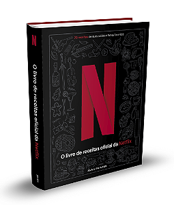 Livro Netflix - O Livro Oficial De Receitas
