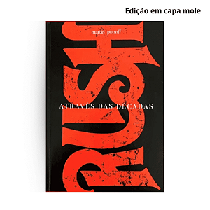 Livro Rush - Através Das Décadas