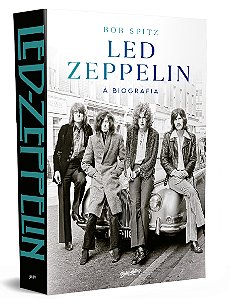 Livro Led Zeppelin - A Biografia