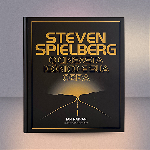 Livro Steven spielberg: o cineasta icônico e sua obra