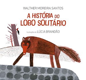 Livro A história do lobo solitário