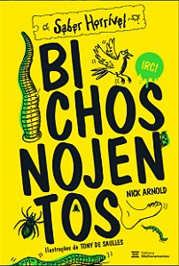 Livro Bichos nojentos: saber horrível