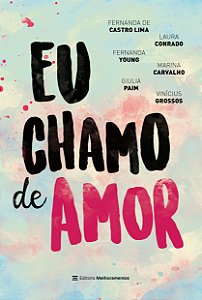 Livro Eu chamo de amor