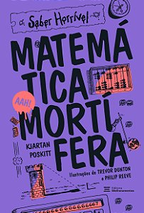 Livro Matemática mortífera: saber horrível
