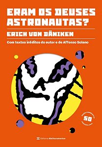 Livro Eram os deuses astronautas? (edição comemorativa – ...