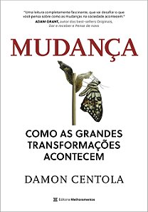 Livro Mudança: como as grandes transformações acontecem