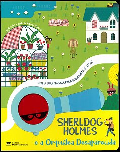 Livro Sherldog Holmes E A Orquídea Desaparecida