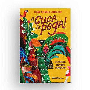 Livro A Cuca te pega! (Volume 1)