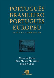Livro Português Brasileiro e Português Europeu: sintaxe c...