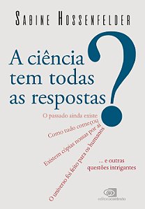 Livro A Ciência Tem Todas As Respostas?