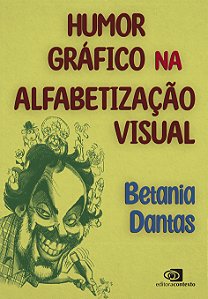 Livro Humor Gráfico Na Alfabetização Visual