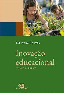 Livro Inovação Educacional: Teoria E Prática