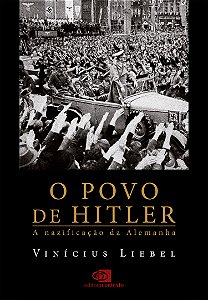 Livro O Povo De Hitler: A Nazificação Da Alemanha
