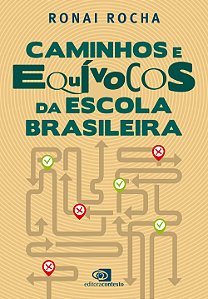 Livro Caminhos E Extravios Da Escola Brasileira