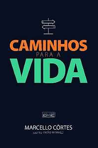 Livro Caminhos Para A Vida