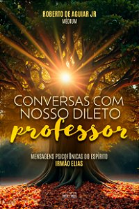 Livro Conversas Com Nosso Dileto Professo