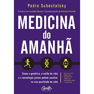 Livro Medicina do amanhã: Como a genética, o estilo de vi...