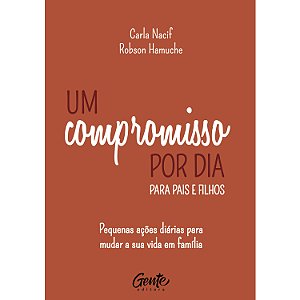 Livro Um compromisso por dia para pais e filhos: Pequenas...