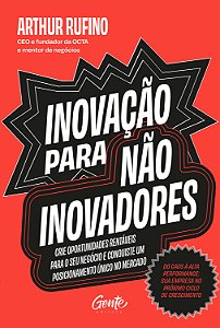 Livro Inovação para não inovadores: Crie oportunidades re...