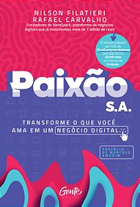 Livro Paixão S.A.: Transforme o que você ama em um negóci...