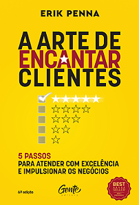 Livro A arte de encantar clientes: 5 passos para atender ...