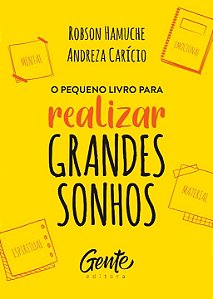 Livro O pequeno livro para realizar grandes sonhos